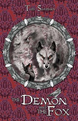 The Demon and the Fox: Calatians Book 2 Paperback Argyll Productions