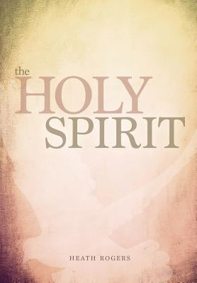 The Holy Spirit Paperback One Stone