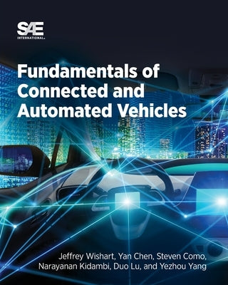 Fundamentals of Connected and Automated Vehicles Paperback SAE International