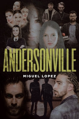 Andersonville by Lopez, Miguel