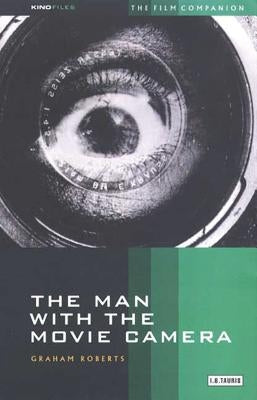 The Man with the Movie Camera: The Film Companion Paperback Continnuum-3PL