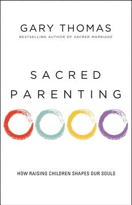 Paperback of Sacred Parenting by Zondervan showing the book cover with a peaceful, spiritual design.