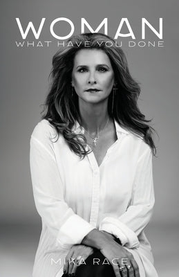 Woman: What Have You Done Paperback Radiant Publishing