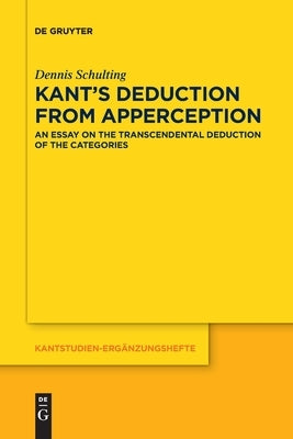 Kant's Deduction From Apperception Paperback de Gruyter