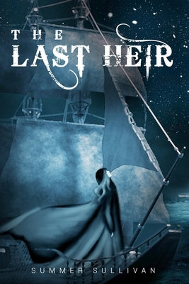 The Last Heir Paperback Ausable Publishing Inc