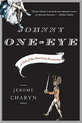 Johnny One-Eye: A Tale of the American Revolution Paperback W. W. Norton & Company