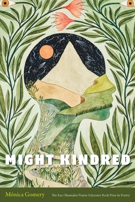 Might Kindred Paperback University of Nebraska Press