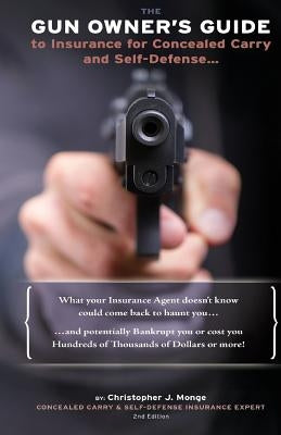 The Gun Owners Guide to Insurance for Concealed Carry and Self-Defense Paperback Affordable Insurance Solutions LLC