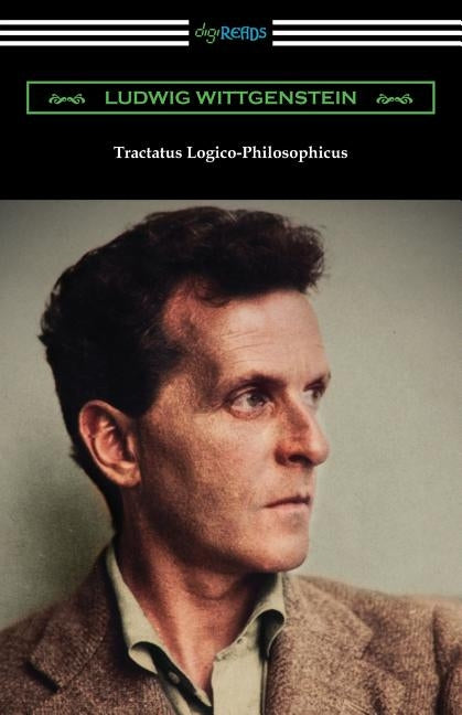 Tractatus Logico-Philosophicus Paperback Digireads.com