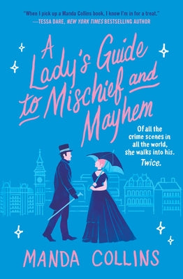 A Lady's Guide to Mischief and Mayhem Paperback Forever