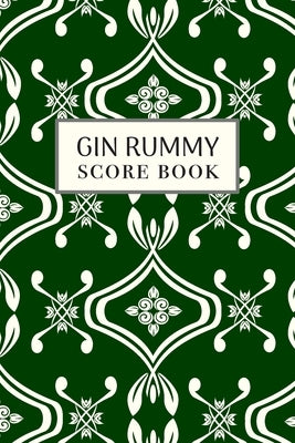 Gin Rummy Score Book: 6x9, 110 pages, Keep Track of Scoring Card Games Green Paperback Independently Published