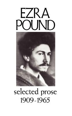 Selected Prose 1909-1956 Paperback New Directions Publishing Corporation
