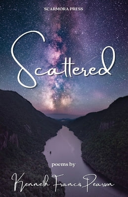 Scattered Paperback Scarmora Press