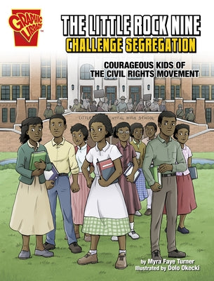 Paperback book titled "The Little Rock Nine Challenge Segregation" by Capstone Press, featuring a colorful cover with images of civil rights students.
