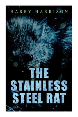 The Stainless Steel Rat Paperback E-Artnow