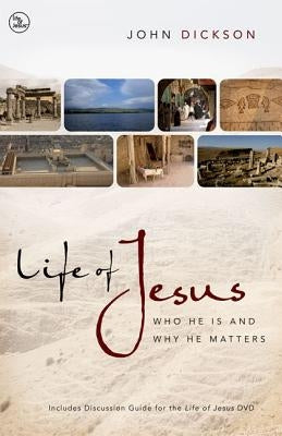 Life of Jesus: Who He Is and Why He Matters Paperback Zondervan