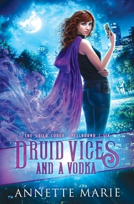 Druid Vices and a Vodka Paperback Dark Owl Fantasy Inc