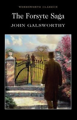 The Forsyte Saga Paperback Wordsworth Editions