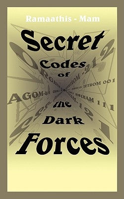 Secret Codes of the Dark Forces Paperback Authorhouse UK