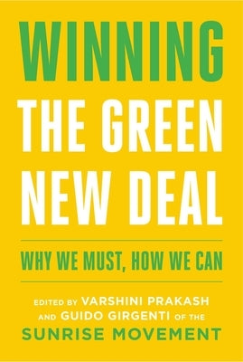 Winning the Green New Deal: Why We Must, How We Can Simon & Schuster