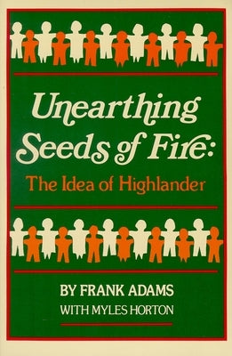 Unearthing Seeds of Fire: The Idea of Highlander Paperback Blair
