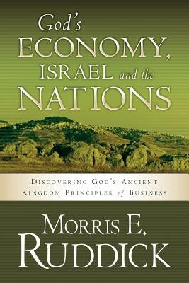 God's Economy, Israel and the Nations Paperback Xulon Press