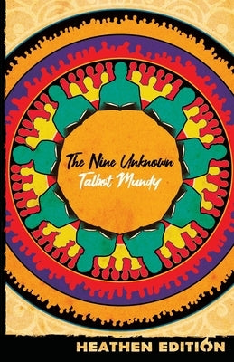 The Nine Unknown (Heathen Edition) Paperback Heathen Editions