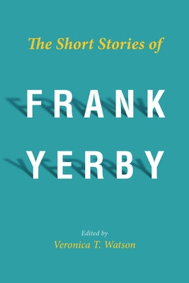 Short Stories of Frank Yerby University Press of Mississippi