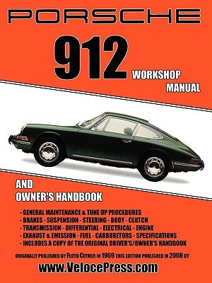 Porsche 912 Workshop Manual 1965-1968 Paperback Veloce Enterprises, Inc.