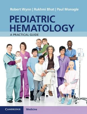 Paperback copy of Pediatric Hematology: A Practical Guide by Cambridge University Press, showing the book cover with title and author.
