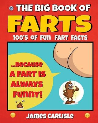 The Big Book of Farts: Because a fart is always funny Paperback Sovereign Media Group