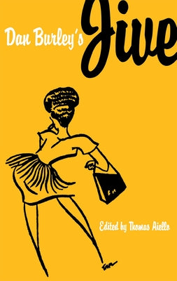 Dan Burley's Jive Paperback Northern Illinois University Press