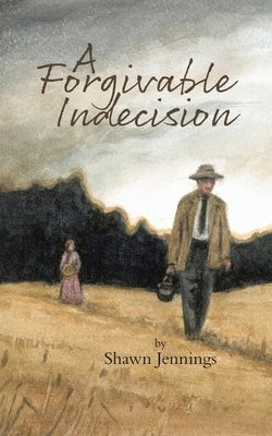 A Forgivable Indecision Paperback Tellwell Talent