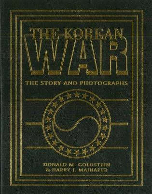 The Korean War: The Story and Photographs Paperback Potomac Books