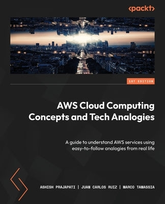 Paperback book titled "AWS Cloud Computing Concepts and Tech Analogies" by Packt Publishing, featuring a cover with cloud and tech illustrations.