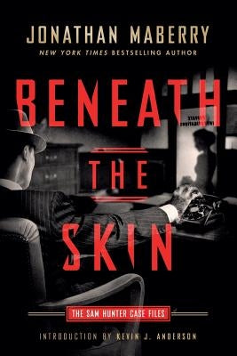 Beneath the Skin: The Sam Hunter Case Files Paperback JournalStone