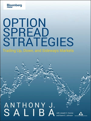 Option Spread Strategies: Trading Up, Down, and Sideways Markets Paperback Bloomberg Press