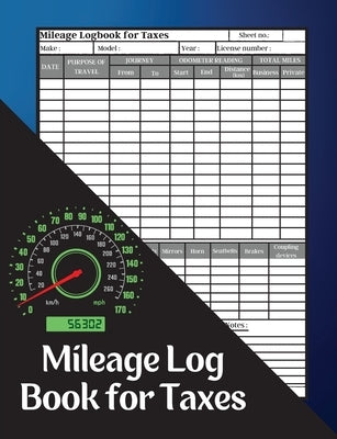 Mileage Log Book for Taxes: Mileage Record Book, Daily Mileage for Taxes, Car & Vehicle Tracker for Business or Personal Taxes Record Daily Vehicl Paperback Nielsen