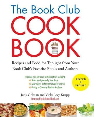 The Book Club Cookbook: Recipes and Food for Thought from Your Book Club's Favorite Books and Authors Paperback Tarcherperigee