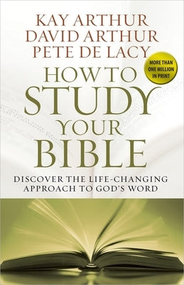 How to Study Your Bible Harvest House Publishers