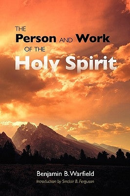 The Person and Work of the Holy Spirit Paperback Solid Ground Christian Books