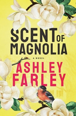 Scent of Magnolia Paperback Ahf Publishing