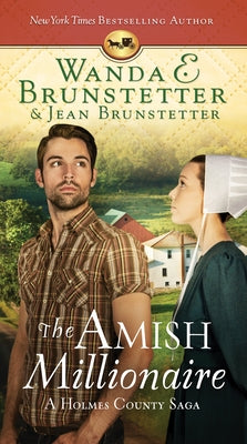 The Amish Millionaire: A Holmes County Saga Barbour Fiction