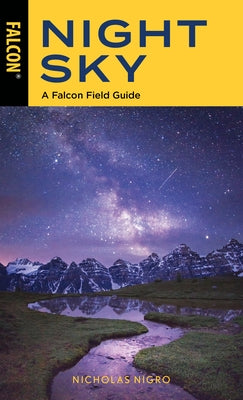 Night Sky: A Falcon Field Guide Falcon Press Publishing