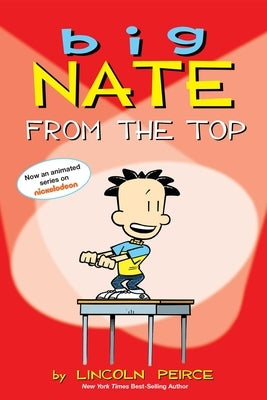 Paperback copy of Big Nate: From the Top Volume 1 by Andrews McMeel Publishing, featuring colorful comic book cover art.
