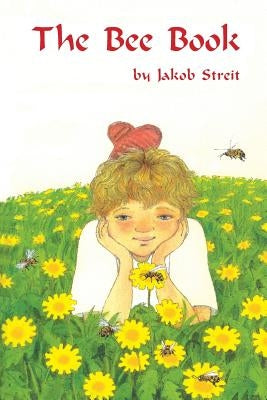 The Bee Book Paperback Waldorf Publications