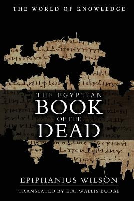 The Egyptian Book Of The Dead Paperback Createspace Independent Publishing Platform