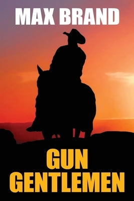 Gun Gentlemen Paperback Wildside Press