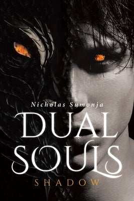 Dual Souls: Shadow Paperback Page Publishing, Inc.