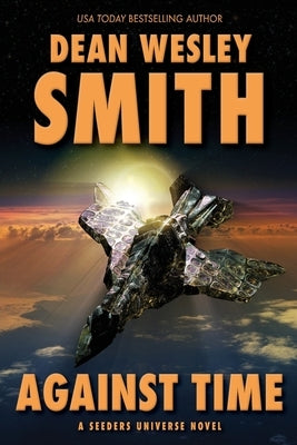 Against Time: A Seeders Universe Novel Paperback Wmg Publishing, Inc.